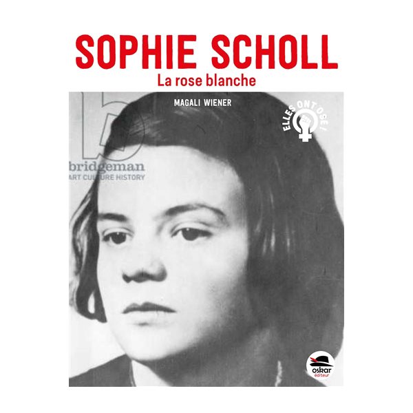 Sophie Scholl : la Rose blanche