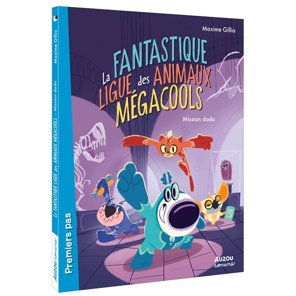 Mission dodo, Tome 1, La fantastique ligue des animaux mégacools