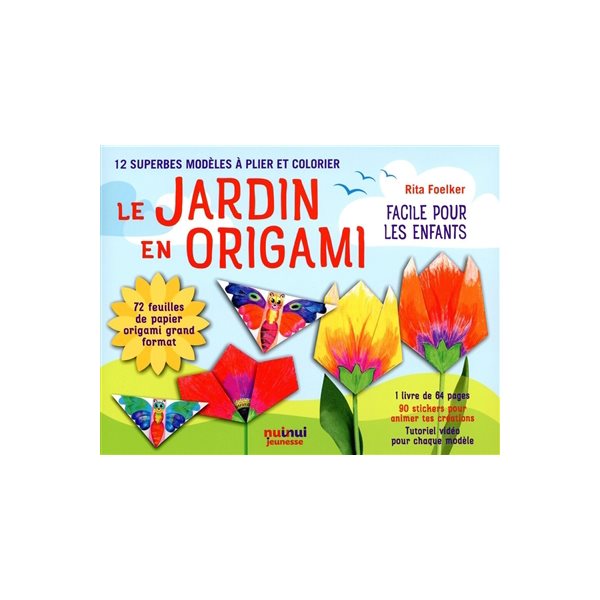 Le jardin en origami : facile et pour les enfants : 12 modèles d'origami à plier et à colorier