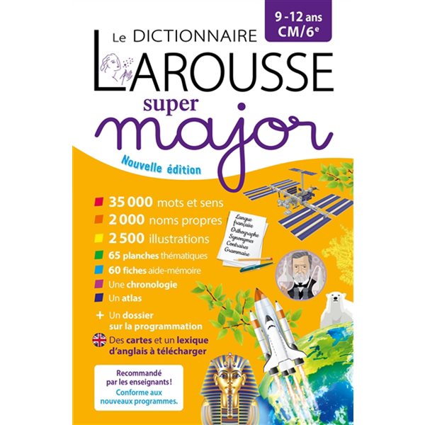 Le dictionnaire Larousse super major, 9-12 ans, CM-6e 2023