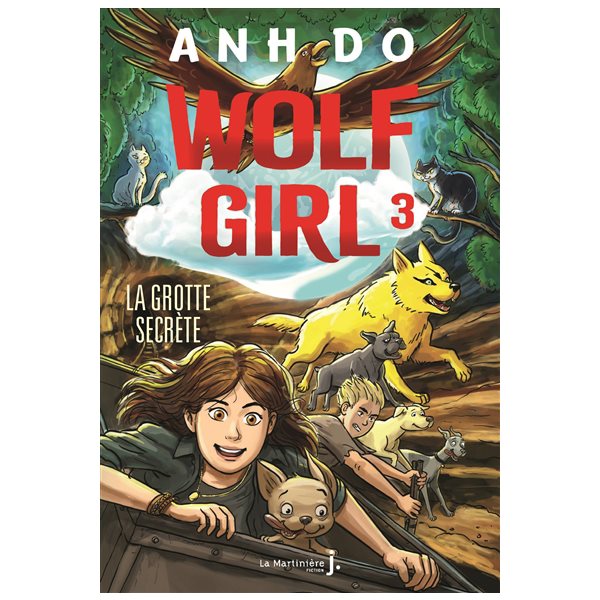 La grotte secrète, Tome 3, Wolf girl