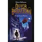 Derrière le mur d'illusions, Tome 1, Oliver Bridgetown