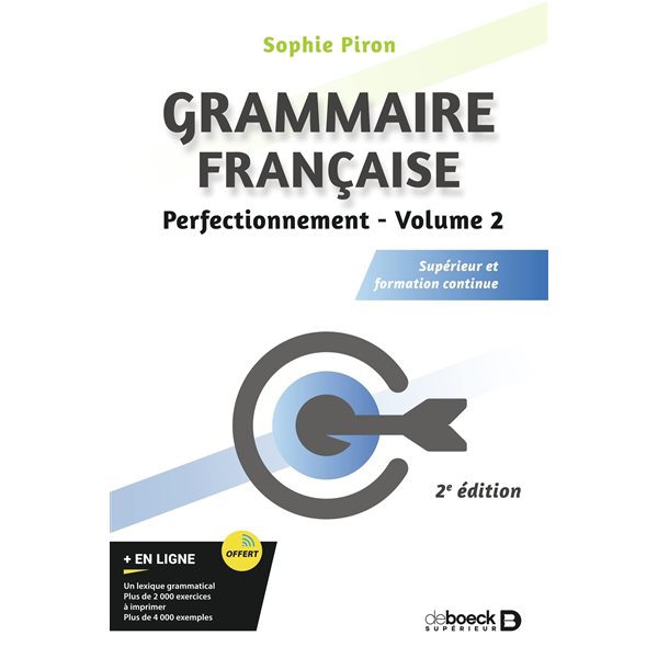 Grammaire française : supérieur, formation continue, Vol. 2. Perfectionnement