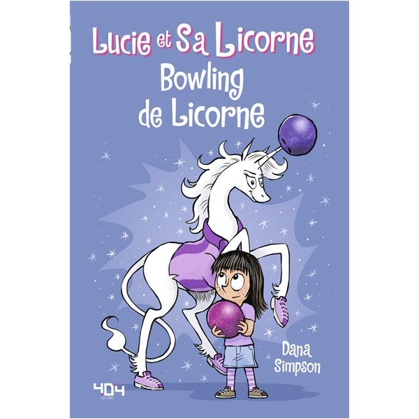 Bowling de licorne, Tome 9, Lucie et sa licorne