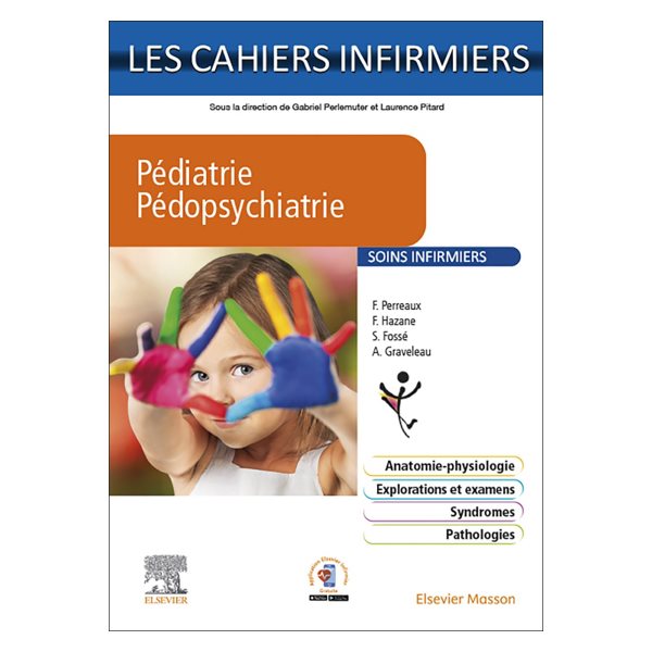 Pédiatrie, pédopsychiatrie : soins infirmiers