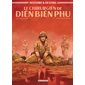 Le chirurgien de Diên Biên Phu, Tome 3, Histoires & destins