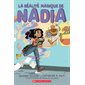 La réalité magique de Nadia, 1