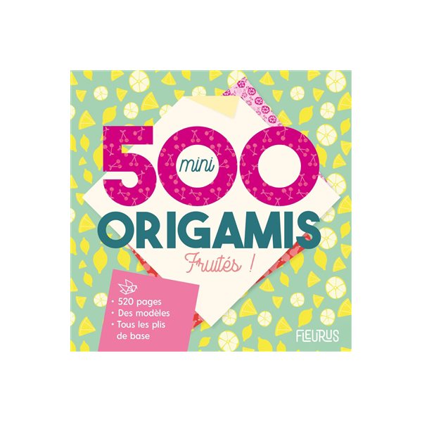 500 mini origamis fruités !