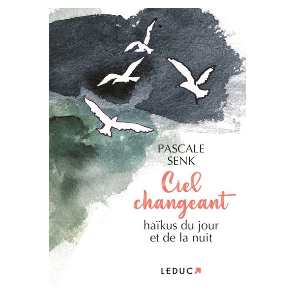 Ciel changeant : haïkus du jour et de la nuit