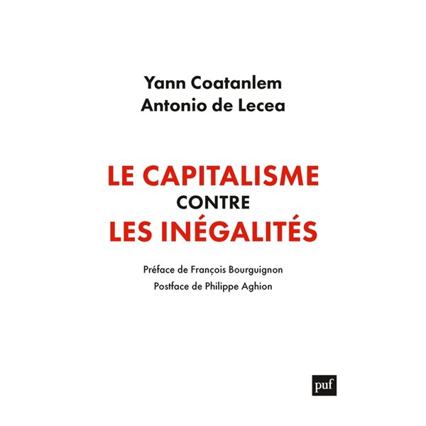 Le capitalisme contre les inégalités : conjuguer équité et efficacité dans un monde instable