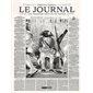 Le journal : les premiers mots d'une nation