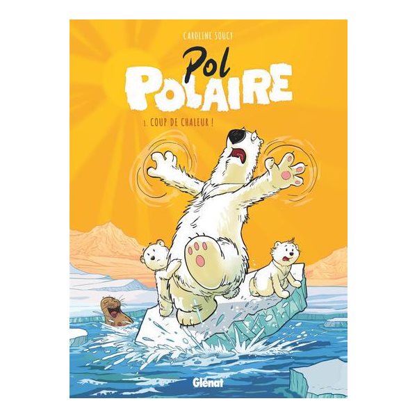 Coup de chaleur !, tome 1, Pol Polaire