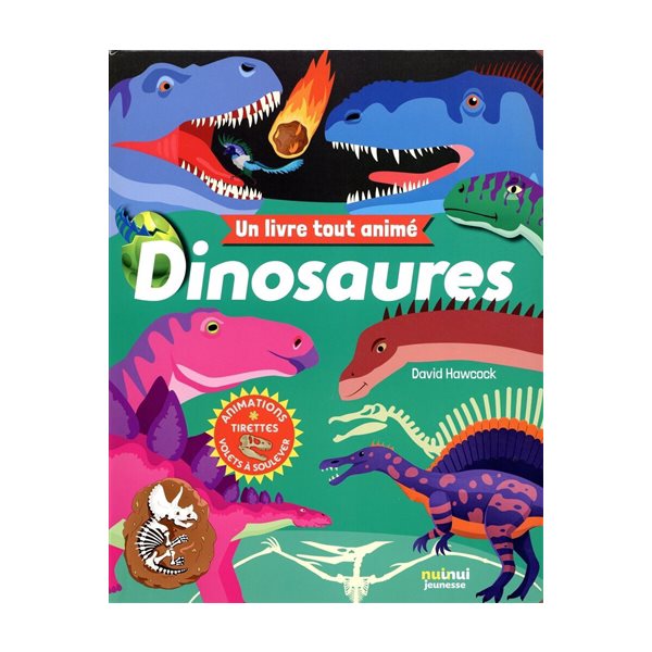 Dinosaures : un livre tout animé