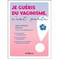 Je guéris du vaginisme, c'est parti !