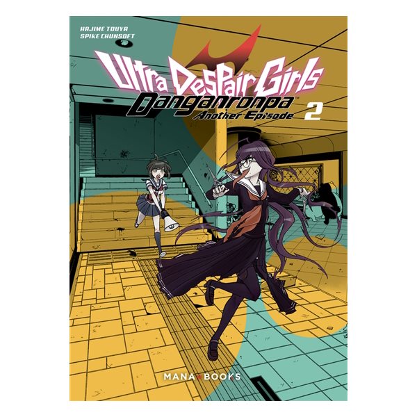 Danganronpa ultra despair girls : another episode, Vol. 2