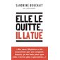 Elle le quitte, il la tue : document