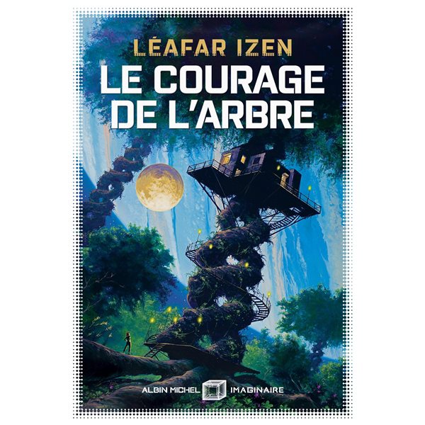 Le courage de l'arbre