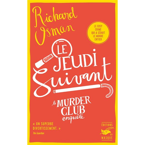 Le jeudi suivant, Tome 2, Le murder club enquête