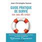 Guide pratique de survie en cas de crise