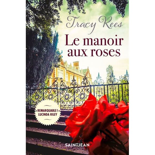 Le manoir aux roses