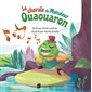 La chorale de Monsieur Ouaouaron