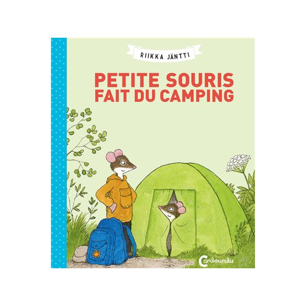 Petite Souris fait du camping