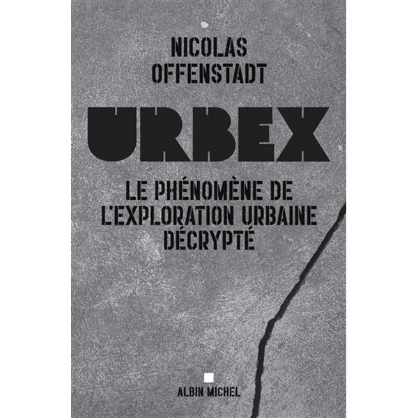 Urbex : le phénomène de l'exploration urbaine décrypté