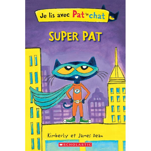 Super Pat : Je lis avec Pat le chat
