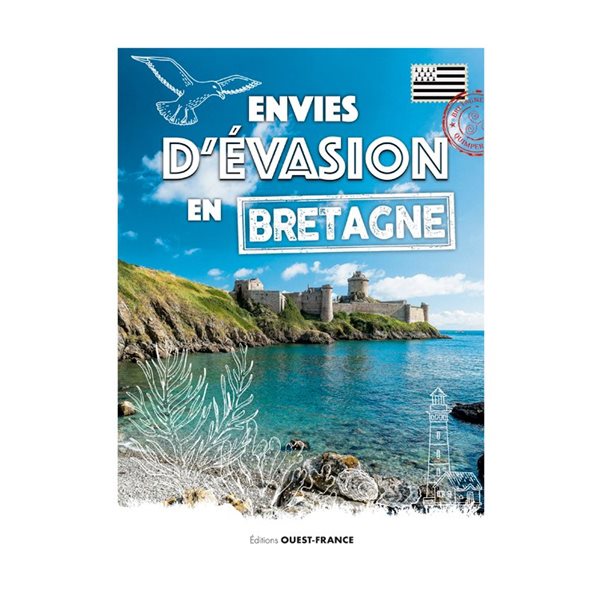 Envies d'évasion en Bretagne