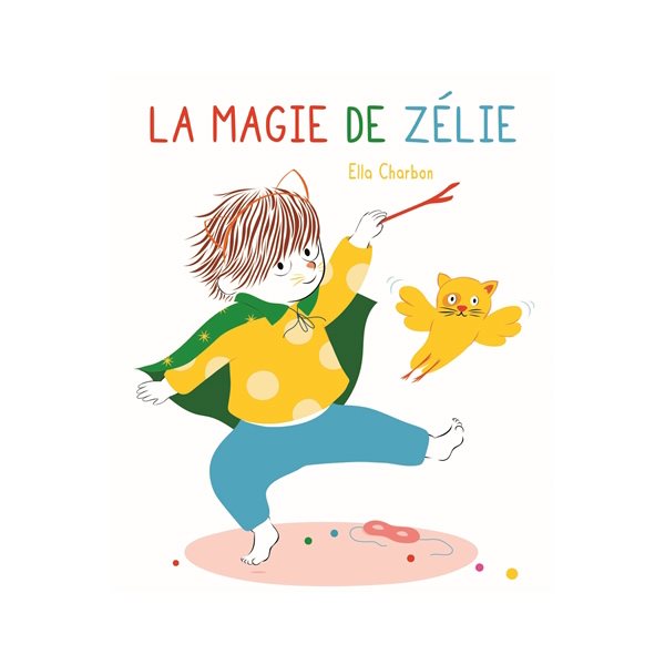 La magie de Zélie