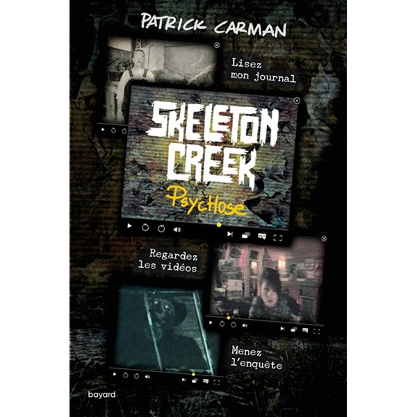 Skeleton Creek T.01  Psychose