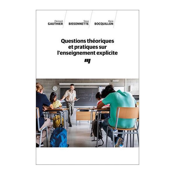 Questions théoriques et pratiques sur l'enseignement explicite