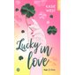 Lucky in love