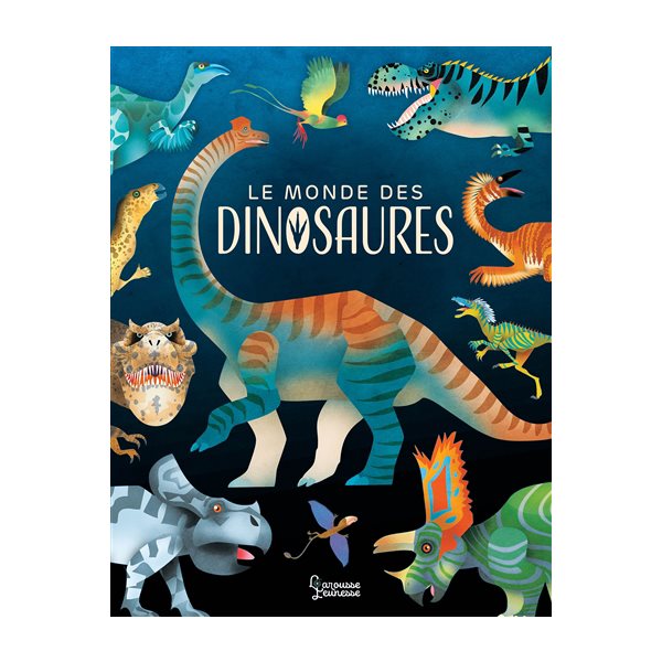 Le monde des dinosaures