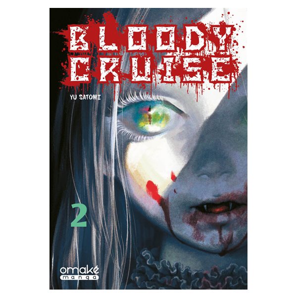 Bloody cruise, Vol. 2