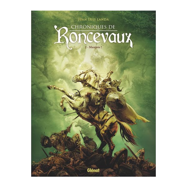 Munjoie !, Tome 2 Chroniques de Roncevaux