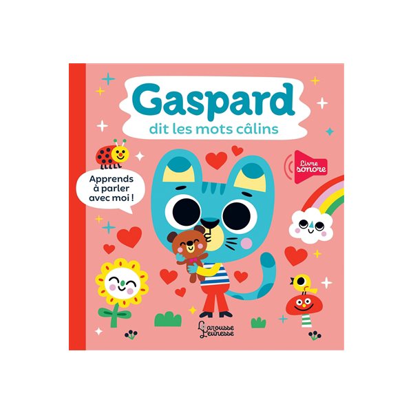 Gaspard dit les mots câlins