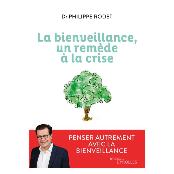 La bienveillance, un remède à la crise