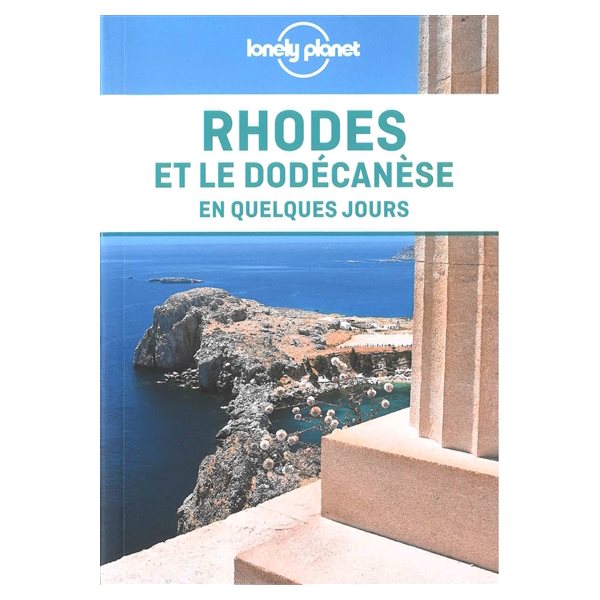 Rhodes et le Dodécanèse en quelques jours