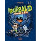 Archibald, Vol. 2. Vampire & Cie (intégrale tomes 4 et 5)