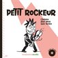 Petit rockeur (+CD)