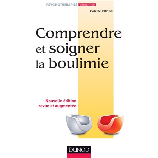 Comprendre et soigner la boulimie