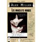 Les bracelets rouges, Tome 1, Alex Miller