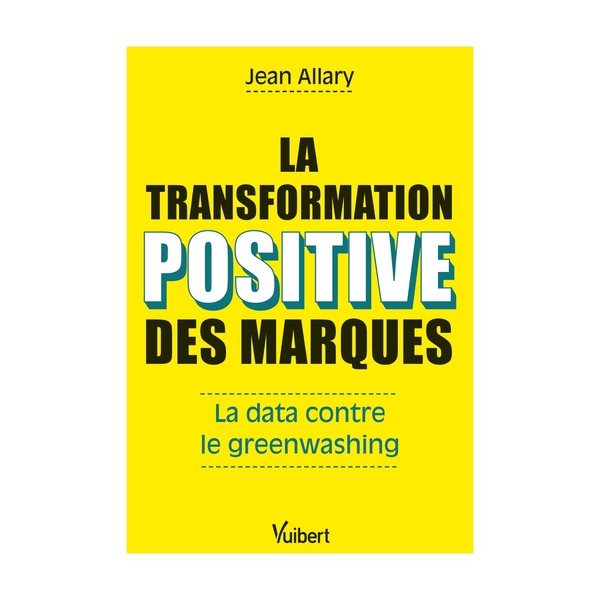 La transformation positive des marques : la data contre le greenwashing