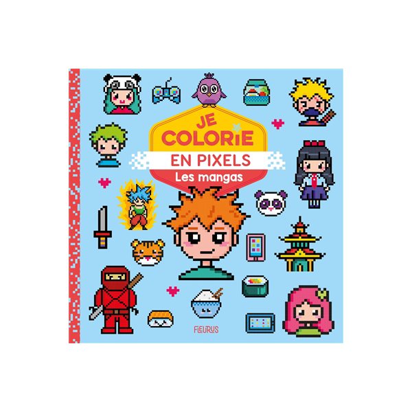 Les mangas : je colorie en pixels