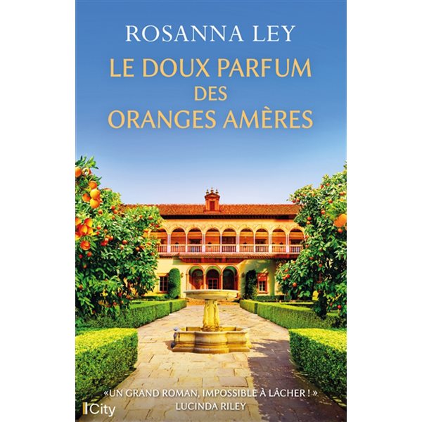 Le doux parfum des oranges amères