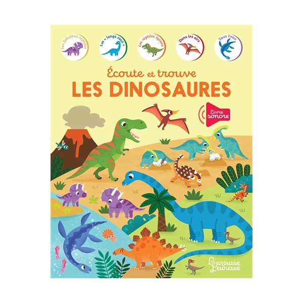 Les dinosaures : écoute et trouve