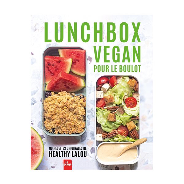Lunchbox vegan pour le boulot