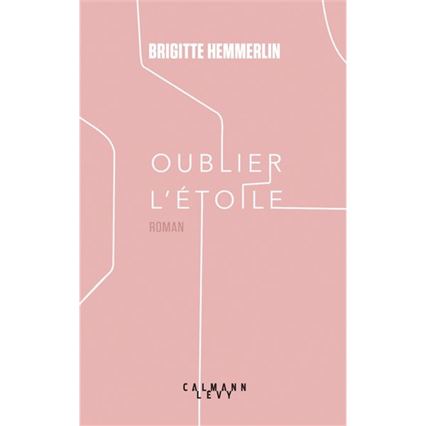 Oublier l'étoile