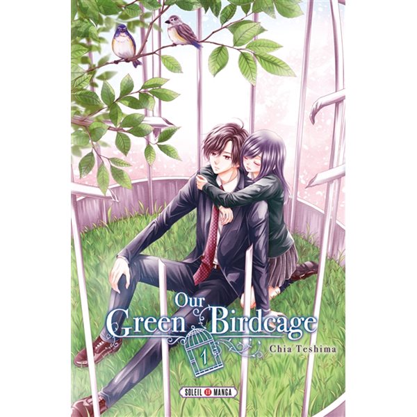Our green birdcage, Vol. 1